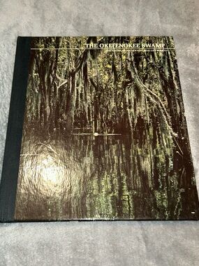 Time Life Books The Okefenokee Swamp 1973 Hardcover